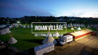 2021 Pendleton RoundUp Indian Village Set Up [upl. by Marra]