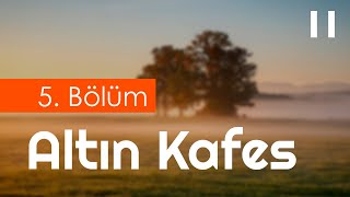 podcast Altın Kafes  5 Bölüm HD Full Izle Podcast [upl. by Leahcimdivad]