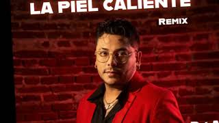 URIEL LOZANO  LA PIEL BIEN CALIENTE x Remix  Dj Zairon Mix amp Dj Alonso 2024 [upl. by Yrtnahc]