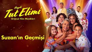 Suzanın Geçmişi  Doğa Ebrişim  Haydi Tut Elimi Orijinal Film Müzikleri [upl. by Hgielrahc]