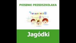 Piosenki przedszkolaka  Jagódki w wykonaniu zespołu Wesołe Nutki [upl. by Concoff123]