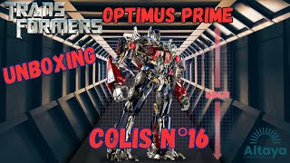 UNBOXING OPTIMUS PRIME COLIS N°16 SpotTVAltaya [upl. by Grider707]