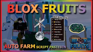 BLOX FRUITS Script Pastebin 2024 WEBHOOK  EZ MIRRAGE  FULL MOON  FRUITS  TTK amp MORE [upl. by Corell]