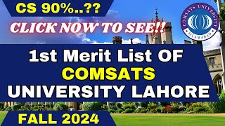 Official 1st Merit List of Comsats University Lahore  Comsats University Lahore Merit List [upl. by Aramak]