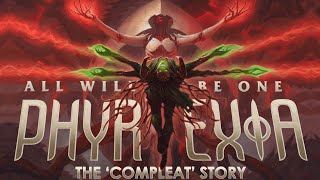 ALL WILL BE ONE quotCOMPLEATquot STORY  Magic The Gathering Lore [upl. by Treble769]