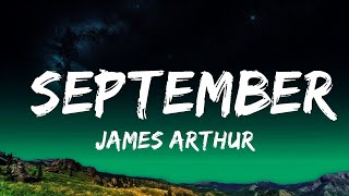 James Arthur  September Lyrics  Top Best Songs [upl. by Liahkim]