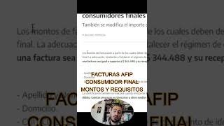 Facturas a CONSUMIDOR FINAL AFIP 2024 Montos y Requisitos [upl. by Stevana87]