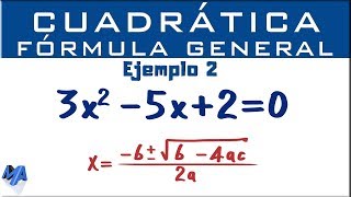 Ecuación cuadrática por fórmula general  Ejemplo 2 [upl. by Seen]