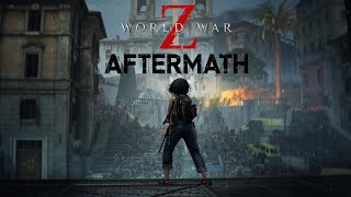 World War Z Aftermath  2024 First Playthrough amp Impressions [upl. by Anawd]