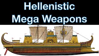 Hellenistic Mega Weapons [upl. by Linea]