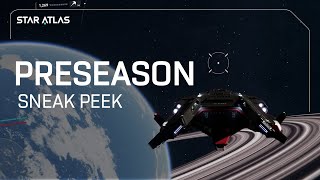 Star Atlas  Preseason Development Sneak Peek [upl. by Mallin]