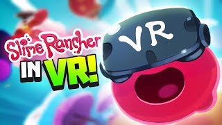 VR IS COMING TO SLIME RANCHER  Slime Rancher VR Playground News [upl. by Cardie408]