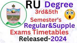 RU Degree 3rdamp5th Semesters Examinations Timetables Released2024  UG EXAMS ismartedu4u177 [upl. by Latif]