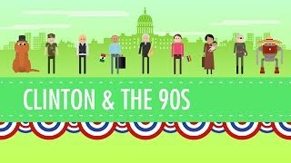 The Clinton Years or the 1990s Crash Course US History 45 [upl. by Jessie925]