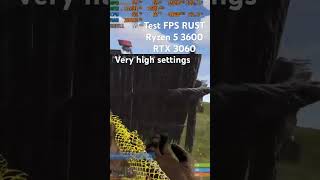 Test fps RUST Ryzen 5 3600 RTX 3060 [upl. by Annael334]