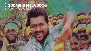 Sodakku Mela Song Remix Sap Musiq [upl. by Attenal]