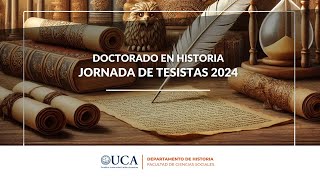 Doctorado en Historia Jornada de Tesistas 2024 [upl. by Bernarr477]