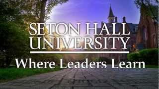 Seton Hall Where Leaders Learn [upl. by Anerrol519]