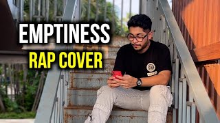 Emptiness  Rap Cover  Akshay The One [upl. by Admama396]