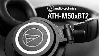 AudioTechnica ATHM50x BT2  Wireless Perfection [upl. by Gaal]