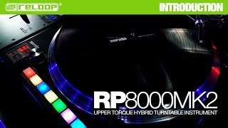 Reloop RP8000 MK2  Upper Torque Hybrid Turntable Instrument Introduction [upl. by Tiana]