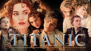 Titanic 1997 Movie  Leonardo DiCaprio  Kate Winslet  Primis Films  Full Movie Fact amp Review Film [upl. by Ahsea]