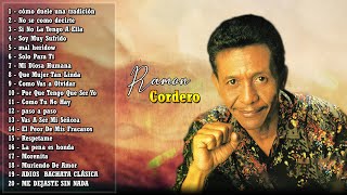 Las Mejores Canciones De Ramon Cordero  Clasico De Ramon Cordero Grande Exitos Completo [upl. by Tennaj478]