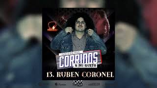 RUBÉN CORONEL  EL RABBANITO  CORRIDOS A MI GUSTO en vivo [upl. by Eimrej]