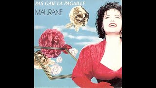 Maurane Pas gaie la pagaille 1989 Parole [upl. by Forlini]