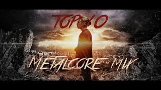 Top 10 Metalcore mix 2017 by Post Moral [upl. by Derraj774]