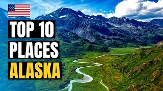 Top 10 Best Places to Visit in Alaska 2024 [upl. by Virgel993]