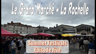 Tour of LA ROCHELLE Walkthrough quotAu marché des Hallesquot 4K August 2024 [upl. by Groark]