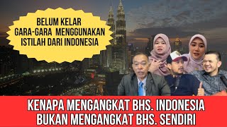 KENAPA MENGANGKAT BHSINDONESIA BUKAN BHSMALAYSIA [upl. by Nivan345]