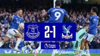 EVERTON 21 CRYSTAL PALACE  Premier League highlights [upl. by Kipton484]