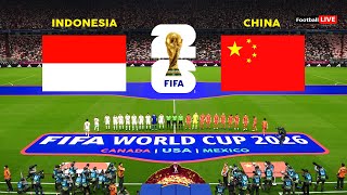 INDONESIA vs CHINA  FIFA World Cup 2026™ Qualifiers  Full Match  Realistic PES Gameplay [upl. by Swerdna85]