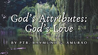 Gods Attribute Gods Love [upl. by Olifoet721]