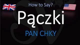 How to Pronounce Pączki CORRECTLY Filled Donuts Pastry Pronunciation [upl. by Flieger]