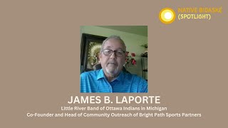 Native Bidaské with Jim LaPorte [upl. by Geoff]