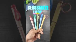 Claasmate LOOP 🔥 2024 Latest Ball Pen writingmania pen art bestballpenforexams stationery [upl. by Amahcen309]