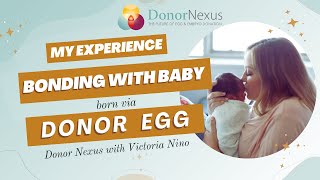 My Experience Bonding With Donor Egg Baby  Donor Nexus x Victoria Nino Mother Via Egg Donation [upl. by Lizned]