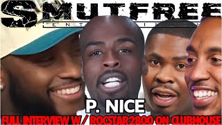 P Nice Full Interview On SmutFree TV Talks DW Flame Leaving No Jumper amp Feuding w Bricc Baby [upl. by James81]