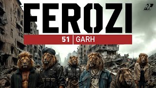 51 Garh  Official Music Video  FEROZI [upl. by Ivad]