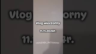 Vlog wieczorny🎀wybijsie vlogeveningwieczór [upl. by Anavi104]