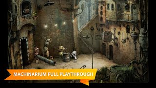 Machinarium Full Gameplay No Commentary [upl. by Ernaldus]