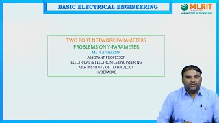 LEC16 BEE  Two Port Network Parameters Problems on Y Para Meter by Mr P Jithendar [upl. by Inor]