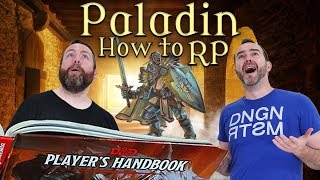 Paladins How to RP in 5e Dungeons amp Dragons  Web DM [upl. by Ahsyekal350]