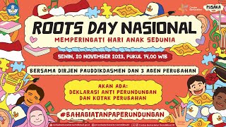 Roots Day Nasional Tahun 2023 [upl. by Laeira52]