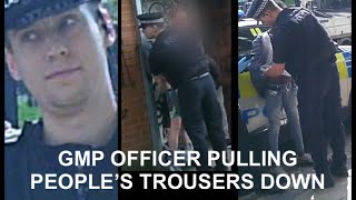 GMP Officer Pulling People’s Trousers Down [upl. by Anana]