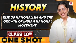 RISE OF NATIONALISM AND THE GROWTH OF INDIAN NATIONAL MOVEMENT  History  ICSE Class 10 Payal Singh [upl. by Rozanne]