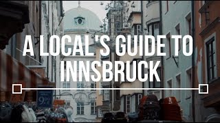 A Locals Guide to Innsbruck  TLP Season 2 [upl. by Ahsemak993]